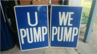 U Pump, We pump metal signs