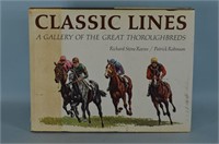 Classic Lines A Gallery of the Great Thoroughbreds