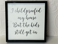 Child Proofed Sign