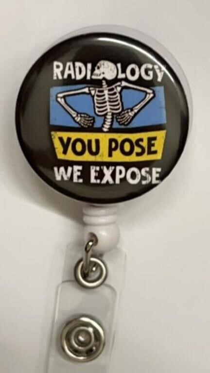 New badge reel radiology you pose we expose