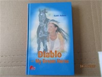 Book Germany 2006 Diablo My Dream Horse Story