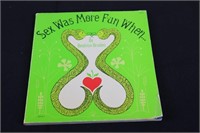 "Sex Was More Fun When…" by Beatrice Braden 1974