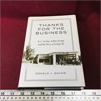 "Thanks For The Business" Story Of Irving Oil Book