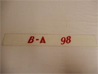 B-A 98 GASOLINE PLEXIGLASS SIGN