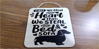 Steal Your Heart Wooden Sign