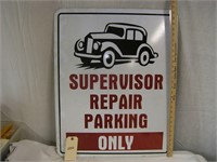 L254- Supervisor Repair Parking metal sign