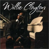 Willie Clayton - Gifted - R&B / Soul - CD
