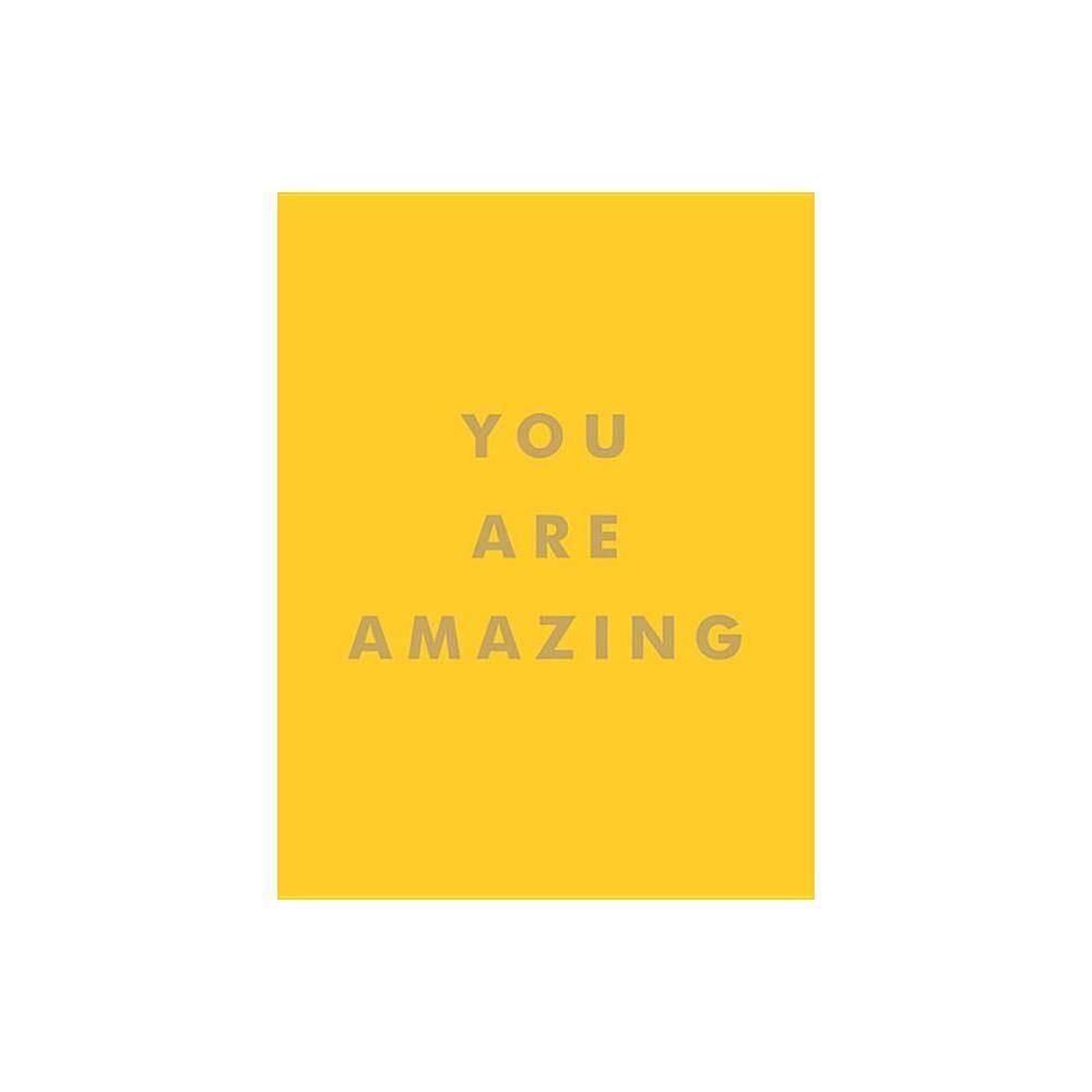 You Are Amazing by Summersdale