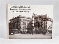 PICTORIAL HISTORY LANCASTER PA IN 20TH CENTURY