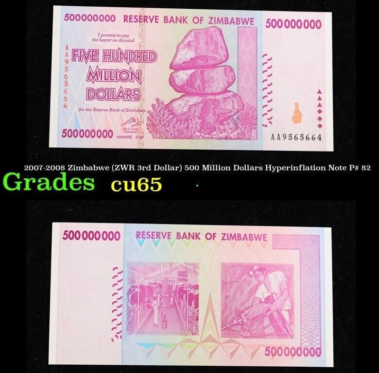 2007-2008 Zimbabwe (ZWR 3rd Dollar) 500 Million Do