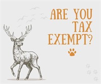 ARE YOU TAX EXEMPT?  Please read…