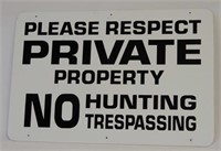 RESPECT PRIVATE PROPERTY S/S ALUMINUM SIGN