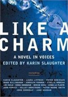 Like a Charm : a Novel in Voices