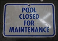 Enamel Pool Maintenance Sign