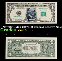Novelty Biden 2017A $1 Federal Reserve Note Grades