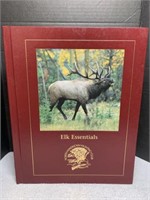 Elk Essentials Book By The North American Hunting
