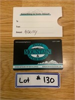 50 dollar Mountain steak and pizza gift card