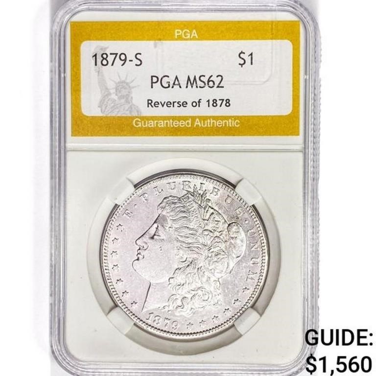 1879-S Morgan Silver Dollar PGA MS62 REV 78