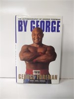 George Foreman "By George" Signed First Edition