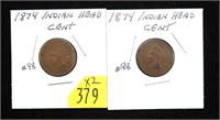 x2- 1874 Indian Head cents -x2 cents