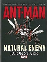 Ant-Man : Natural Enemy Prose Novel Hardcover Jasr
