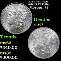 1878-p 7/8tf vam 41B 7/7 TF I5 R6 Morgan $1 Grades