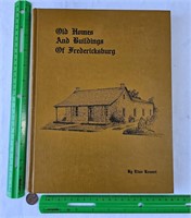 1977 Old Homes & Buildings of Fredericksburg book