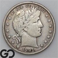 1906 Barber Half Dollar, VF+ Bid: 150