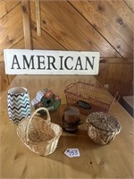 LOT OF MISC. ITEMS, AND AMERICAN SIGN--4' X 1'