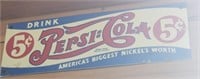 Vintage metal Pepsi cola sign