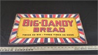 BIG DANDY BREAD SIGN