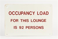 LOUNGE OCCUPANCY 92 PERSONS S/S DECAL SIGN - NEW