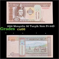 2016 Mongolia 50 Turgik Note P# 64D Grades Gem+ CU