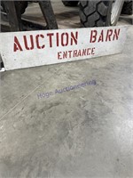AUCTION BARN ENTRANCE WOOD SIGN, 13 X 56"