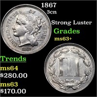 1867 3cn Grades Select+ Unc