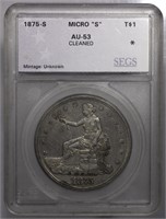 1875-S MICRO 'S' TRADE DOLLAR SEGS AU53 CLEANED