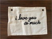 Small 'I Love You so Much' Flag by Frankie Jean