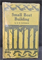 1931 Book - Small Boat Building by H W Patterson