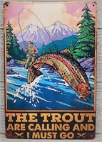 Metal Sign "The Trout Are Calling"