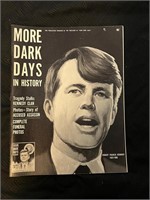 More Dark Days   Kennedy Collectors issue