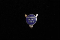 1953 Veteran's Trophy Pin