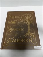 ROOTS & BRANCHES OF SAUGEEN 1854-1984