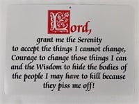 Serenity Prayer Parody Novelty Sign