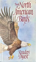 Book Of North American Birds by The Readers Digest