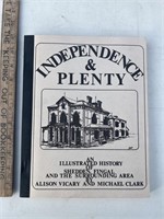 Independence and Plenty, Shedden, Fingal and Area
