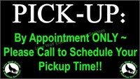 PICKUP DATES - BY APPOINTMENT ONLY!