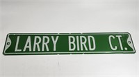 METAL LARRY BIRD CT. STREET SIGN