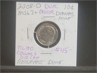 2008-D Dime w/ Minting Error's - Unauthenticated