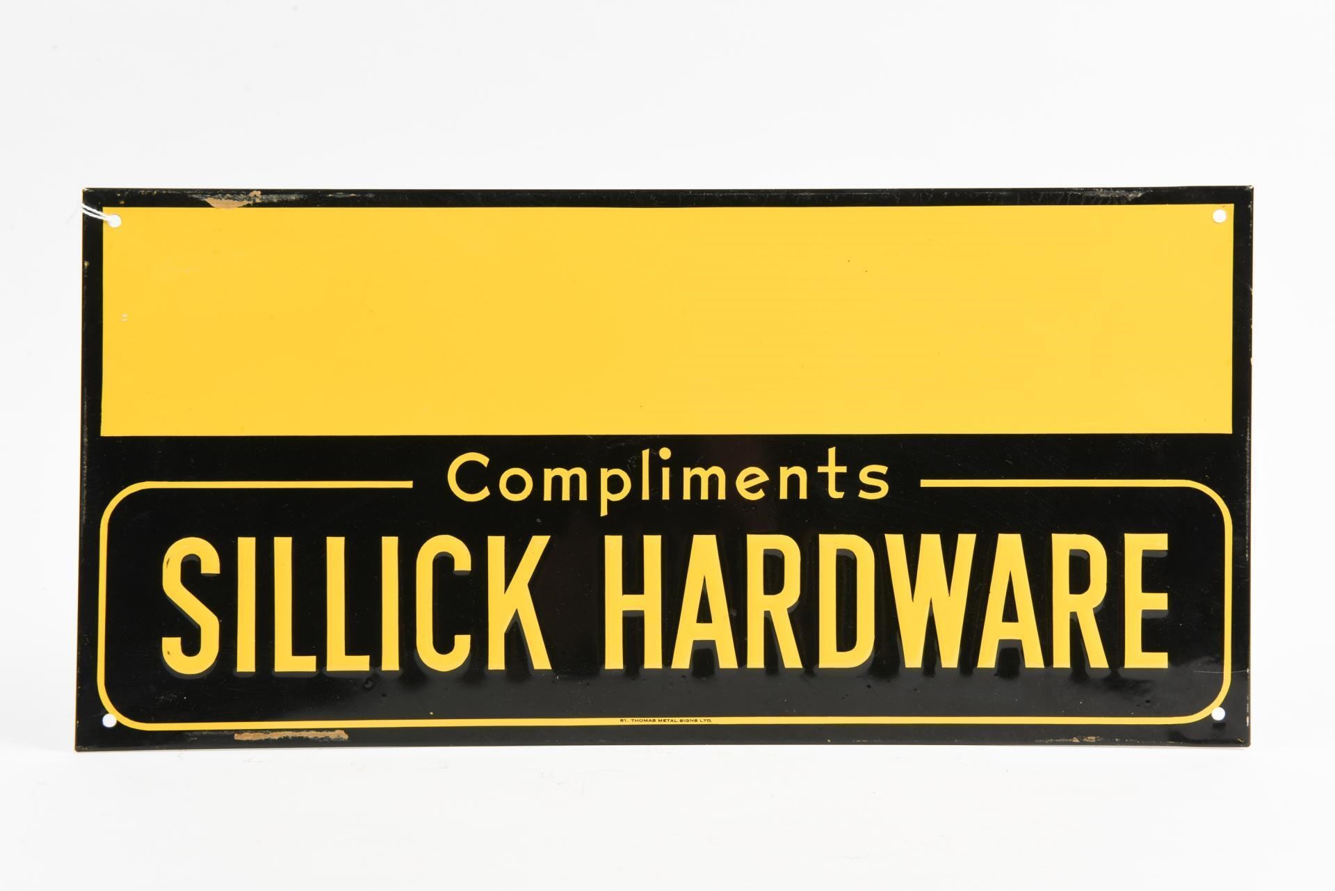 COMPLIMENTS SILLICK HARDWARE SST SIGN / NOS