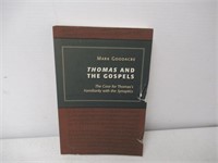 "As Is" Thomas and the Gospels: The Case for